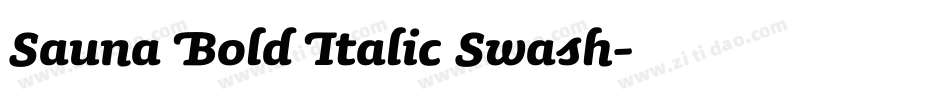 Sauna Bold Italic Swash字体转换